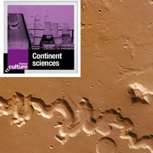 Réécoutez « Continent Sciences » consacré à Mars avec Jean-Pierre Bibring sur France Culture