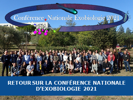 Retour sur la Conférence Nationale d’Exobiologie 2021