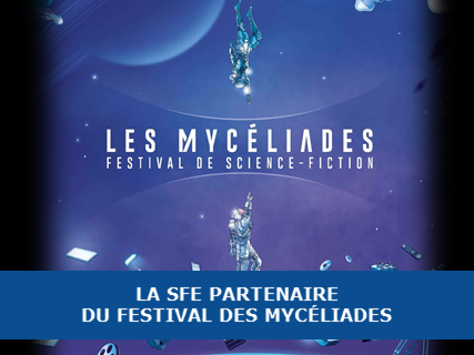 La SFE partenaire du festival des Mycéliades