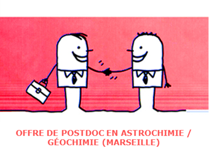 Postdoctoral offer in Astrochemistry/Geochemistry (Marseille)